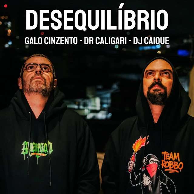 Desequilibrio galo cinzento dr caligari dj caique