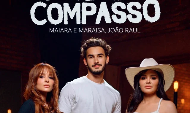 Fora do compasso maiara maraisa joao raul